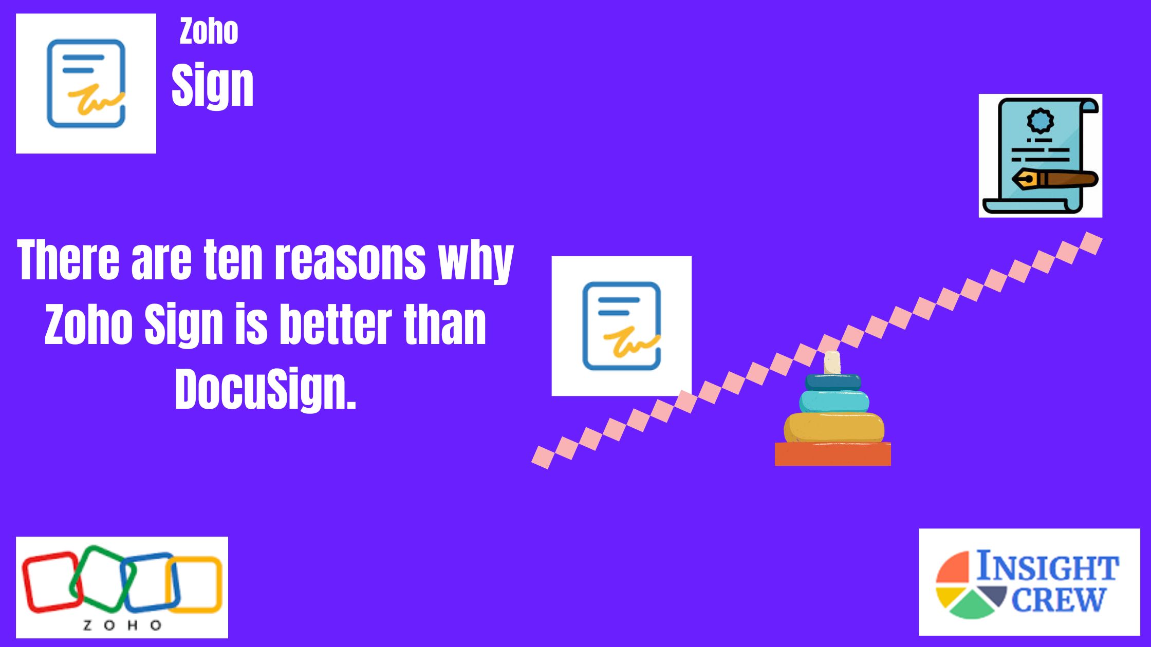 there-are-ten-reasons-why-zoho-sign-is-better-than-docusign-insightcrew